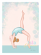 Gymnastics girls and quote print- turquoise