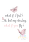Butterfly Quote Print